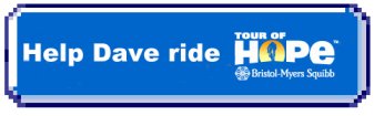 Help Dave Ride the Tour of Hope